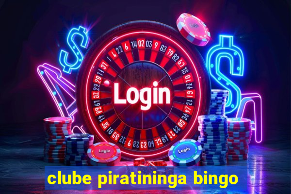 clube piratininga bingo